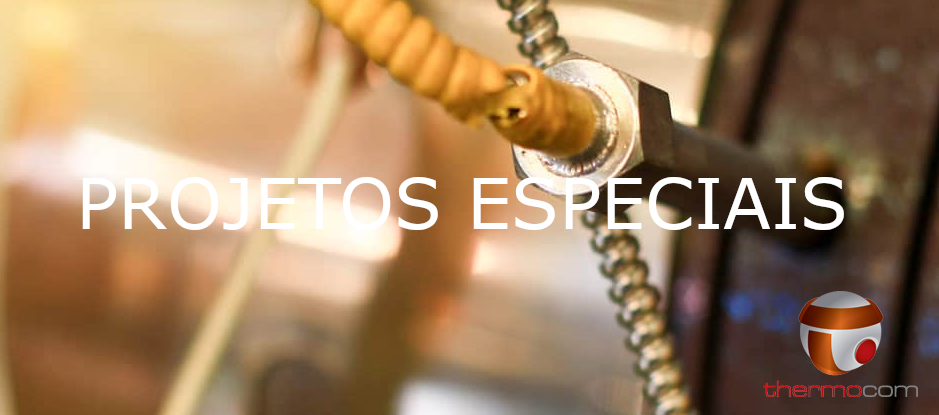 Projetos Especiais de Termopares